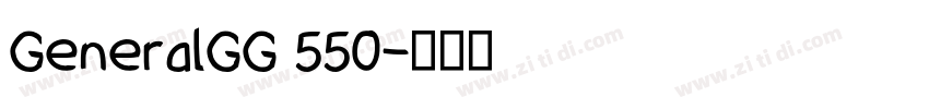GeneralGG 550字体转换